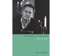 John Cunningham The Cinema of István Szabó (Copertina rigida) Directors' Cuts