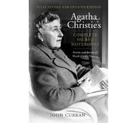 John Curran Agatha Christie’s Complete Secret Notebooks (Tascabile)