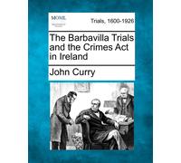 John Curry (University of Nevada, Las Veg The Barbavilla Trials and (Tascabile)