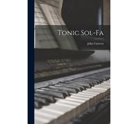 John Curwen Tonic Sol-fa (Tascabile)