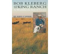 John Cypher Bob Kleberg and the King Ranch (Tascabile)