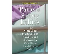 John D. Banja Patient Safety Ethics (Copertina rigida)