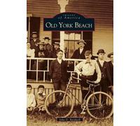 John D. Bardwell Old York Beach, Me (Tascabile) Images of America