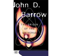 John D. Barrow The Origin Of The Universe (Tascabile)