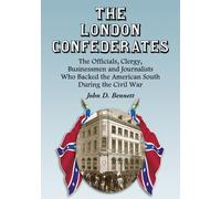 John D. Bennett The London Confederates (Tascabile)