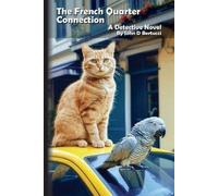 John D Bertucci The French Quarter Connection (Tascabile)