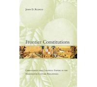 John D. Blanco Frontier Constitutions (Copertina rigida) Asia Pacific Modern