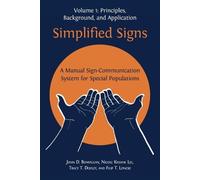 John D Bonvillian Nicole Kissane Lee Tracy T Dooley Simplified Signs (Tascabile)