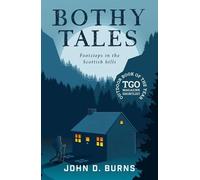 John D. Burns Bothy Tales (Tascabile)