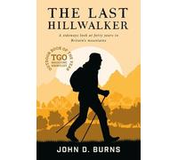 John D. Burns The Last Hillwalker (Tascabile)