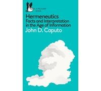 John D. Caputo Caputo, John D Hermeneutics (Tascabile) Pelican Books