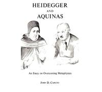 John D. Caputo Heidegger and Aquinas (Copertina rigida)