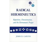 John D. Caputo Radical Hermeneutics (Tascabile)
