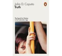 John D. Caputo Truth (Tascabile) Philosophy in Transit