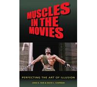 John D. Fair David L. Chapman Muscles in the Movies (Copertina rigida)