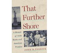 John D. Feerick That Further Shore (Copertina rigida)