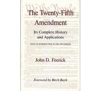 John D. Feerick The Twenty-Fifth Amendment (Tascabile)