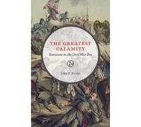 John D. Fowler The Greatest Calamity (Tascabile) Three Star Series