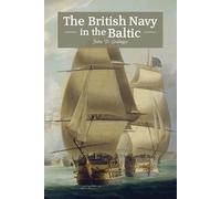 John D Grainger The British Navy in the Baltic (Copertina rigida)