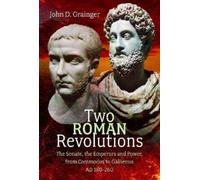 John D Grainger Two Roman Revolutions (Copertina rigida)