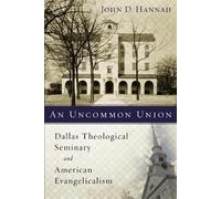 John D. Hannah An Uncommon Union (Tascabile)
