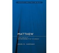John D. Hannah Matthew: A Call for Unity and Responsibility in the C (Tascabile)