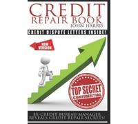 John D Harris Credit Repair Book (Tascabile)