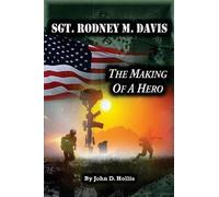 John D Hollis Sgt. Rodney M. Davis (Tascabile)