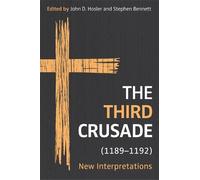 John D Hosler The Third Crusade (1189-1192) (Copertina rigida)