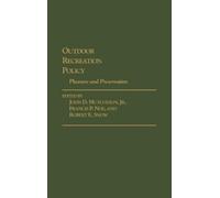 John D. Hutcheson Outdoor Recreation Policy (Copertina rigida)