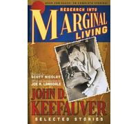 John D Keefauver Research Into Marginal Living (Tascabile)