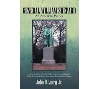 John D Leary General William Shepard (Tascabile)