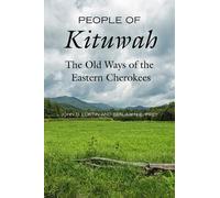John D. Loftin Benjamin E. Frey People of Kituwah (Tascabile)