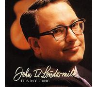 John D Loudermilk - It's My Time by John D Loudermilk (1990-01-01)