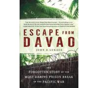 John D. Lukacs Escape From Davao (Tascabile)