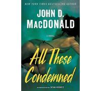 John D. MacDonald All These Condemned (Tascabile)