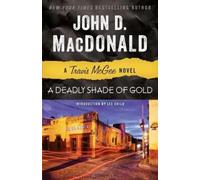 John D. MacDonald Deadly Shade of Gold (Tascabile) Travis McGee
