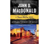 John D. MacDonald Deadly Shade of Gold (Tascabile) Travis McGee