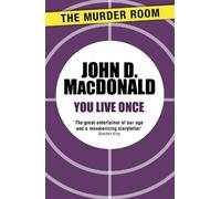 John D. MacDonald You Live Once (Tascabile) Murder Room