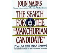 John D. Marks The Search for the "Manchurian Candidate" (Tascabile)