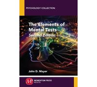 John D. Mayer (aut The Elements of Mental Tests (Psychology Collect (Tascabile)
