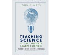 John D Mays Teaching Science so that Students Learn Science (Tascabile)