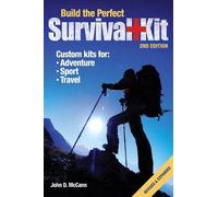 John D. McCann Build the Perfect Survival Kit (Tascabile)