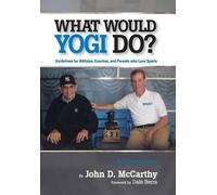 John D McCarthy What Would Yogi Do? (Copertina rigida)