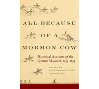 John D. McDermott All Because of a Mormon Cow (Tascabile)