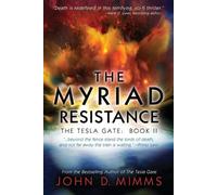 John D. Mimms The Myriad Resistance (Tascabile)
