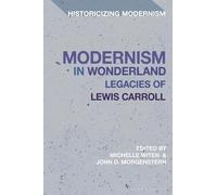 John D. Morgenstern Modernism in Wonderland (Copertina rigida)