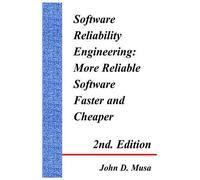 John, D. Musa Software Reliability Engineering (Copertina rigida)