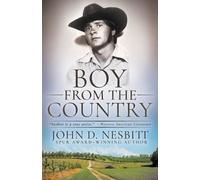 John D Nesbitt Boy from the Country (Tascabile)