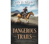 John D Nesbitt Dangerous Trails (Tascabile)